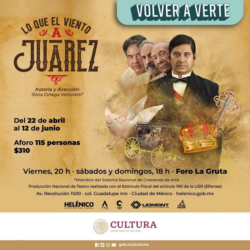 Se estrena la obra que juega con la historia y le hace Lo que el viento a Juárez