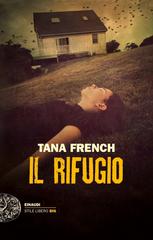 Tana French – Il rifugio (2020)