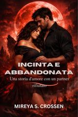 Mireya S. Crossen – Incinta e abbandonata (2026)