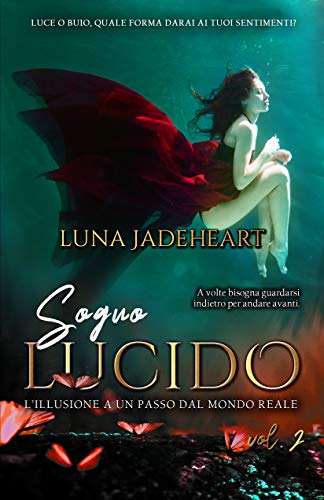 Luna Jadeheart - Sogno Lucido  Vol. 2 (2021)