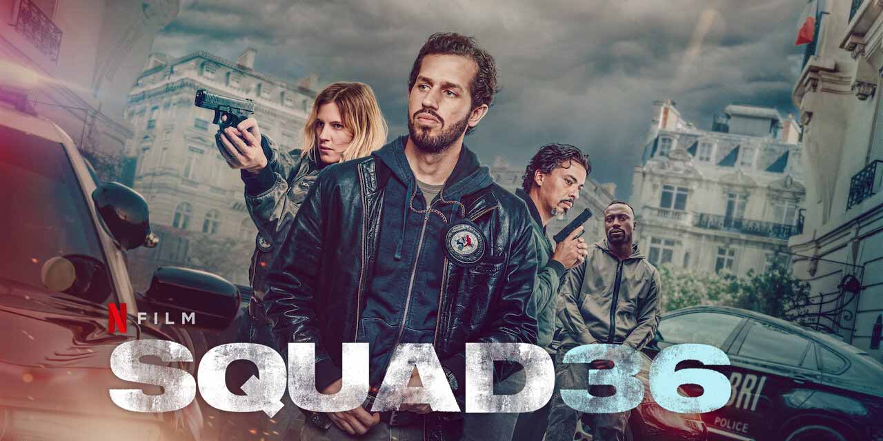 Squad 36 (2025) [Hindi-French]
