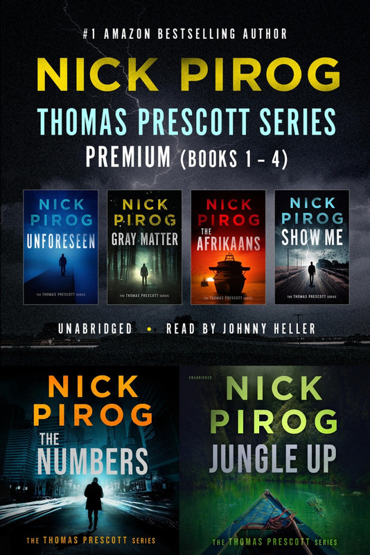Nick Pirog Thomas Prescott Series- Books 0.5 -5