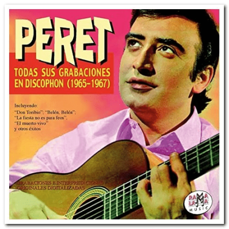 Peret - Todas Sus Grabaciones En Discophon 1965-1967 (1998) MP3