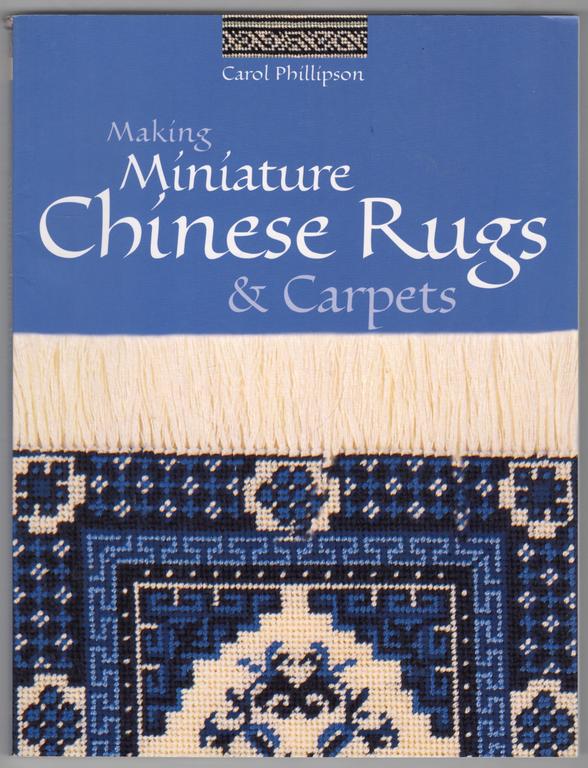 Making Miniature Chinese Rugs & Carpets