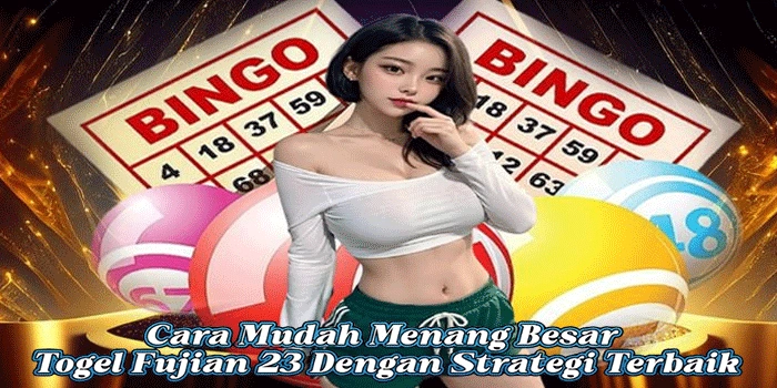 Togel Fujian 23