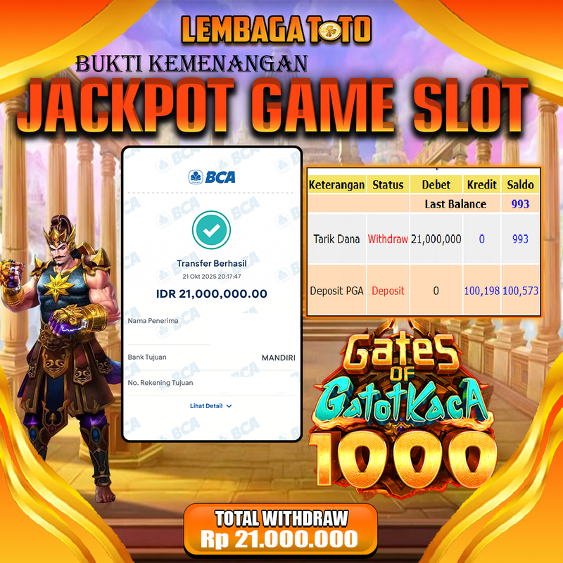 BUKTI JACKPOT 22 OCTOBER LEMBAGATOTO GATES OF GATOTKACA 1000 Rp.21.000.000,- LUNAS