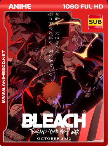Bleach: Thousand-Year Blood War Parte 1 HD [1080P][Sub Español]  [Googledrive]