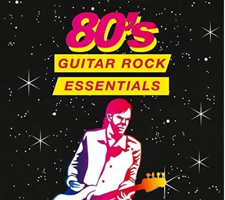 VA - 80's Guitar Rock Essentials (2021)