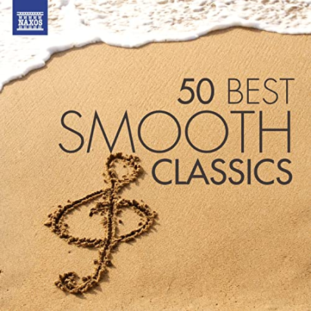 VA - 50 Best Smooth Classics (2012) FLAC/MP3