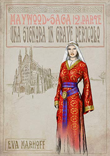 Eva Marhoff – Saga Maywood Vol. 2 Una signora in grave pericolo  (2020)