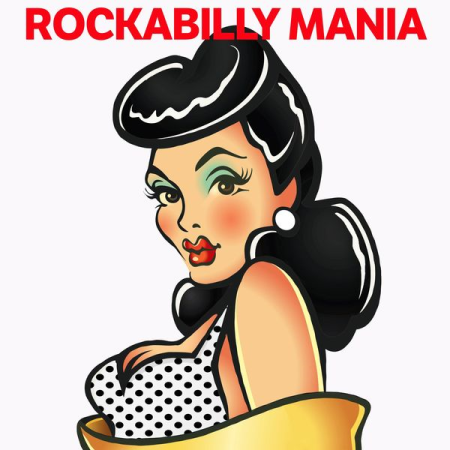 Various Artists - Rockabilly Mania (2021) mp3, hi-res