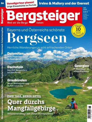 Cover: Bergsteiger Das Tourenmagazin No 06 Juni 2024