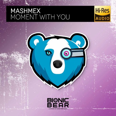 Mashmex - Moment With You (2021)