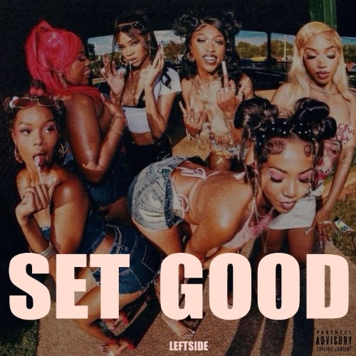 Leftside - Set Good (2026)
