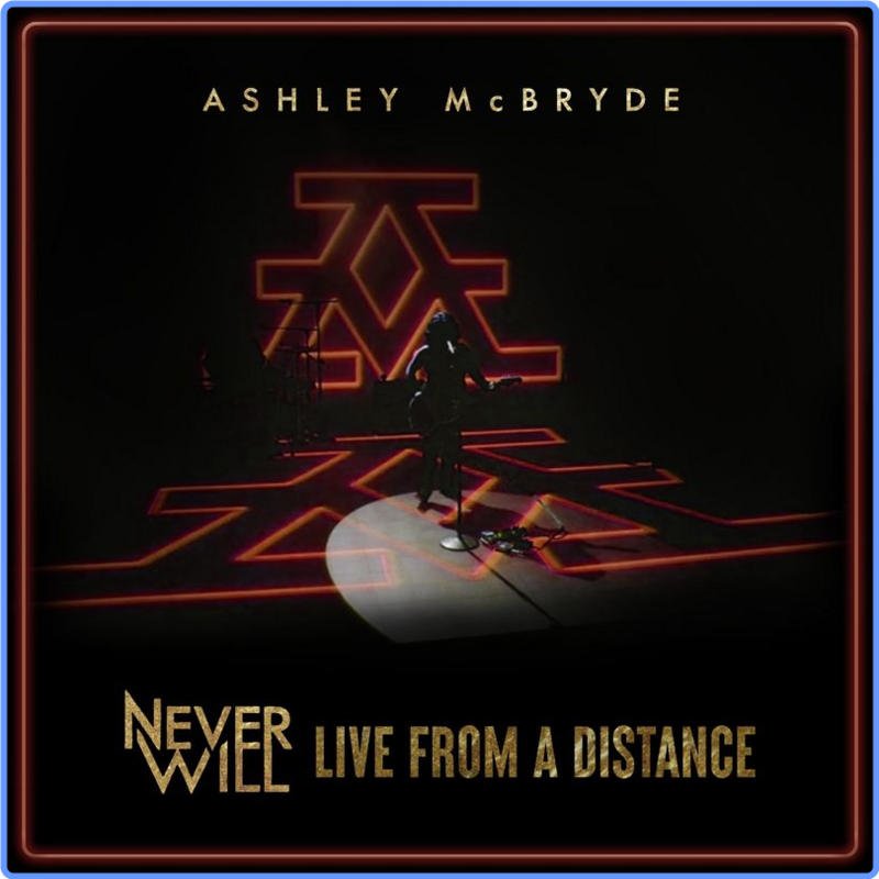Ashley McBryde - Never Will Live From A Distance (Album, 2021) mp3 320 Kbps