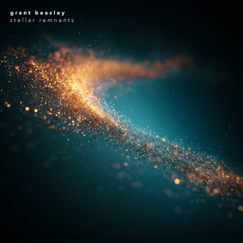 Grant Beasley - Stellar Remnants (2026)