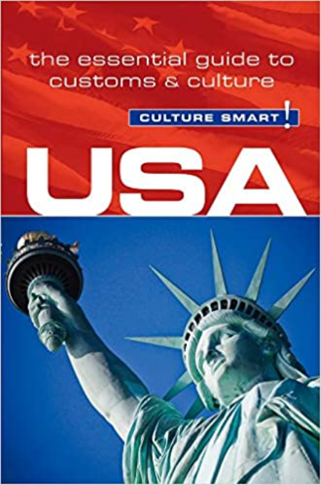 USA - Culture Smart!: The Essential Guide to Customs & Culture