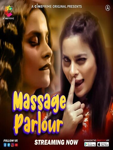 18+ Massage Parlour (2024) UNRATED 720p HEVC HDRip Cineprime Short Film x265 AAC