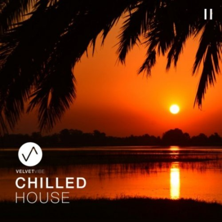 VA - Chilled House, Vol. 2 (2019)