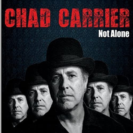 Chad Carrier   Not Alone (2022)