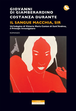 Costanza Durante, Giovanni Di Giamberardino – Il sangue macchia, Sir (2018)