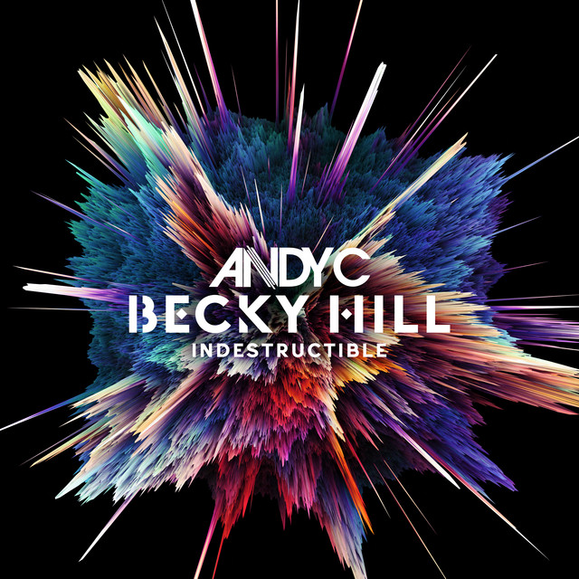 Andy C & Becky Hill - Indestructible (Extended Mix)