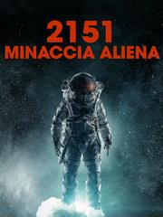 2151 - Minaccia Aliena (2018) WebDL 1080p E-AC3 ITA