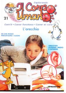 Esplorando il corpo umano N. 21 - L'orecchio