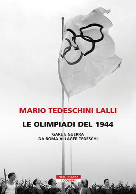 Mario Tedeschini Lalli - Le olimpiadi del 1944 (2026)
