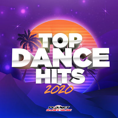 VA - Top Dance Hits 2020 (07/2020) To1