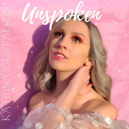 Katrina Gustafson - Unspoken (2021)