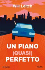 Will Leitch – Un piano (quasi) perfetto (2026)