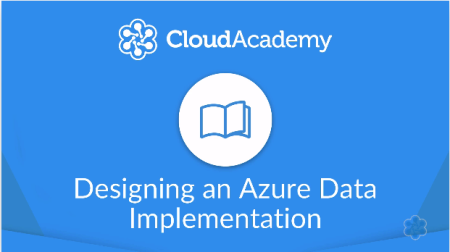 Designing an Azure Data Implementation