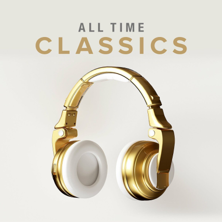 VA - All Time Classics [EXPLICIT] (2020)
