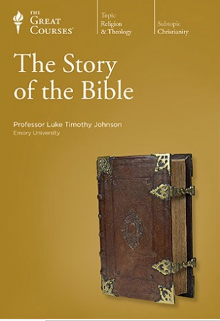 The Story Of The Bible (The Great Courses)