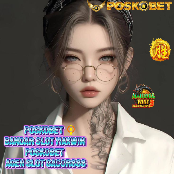 POSKOBET -> Agen Situs Slot Gacor888 Trusted & Link Bandar Slot Maxwin Pasti Menang Sensasional