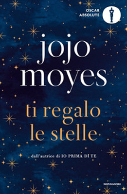Jojo Moyes - Ti regalo le stelle (2021) (mp3 - 128 kbps)