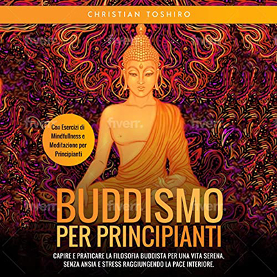 Christian Toshiro - Buddismo per Principianti (2022) (mp3 - 128 kbps)