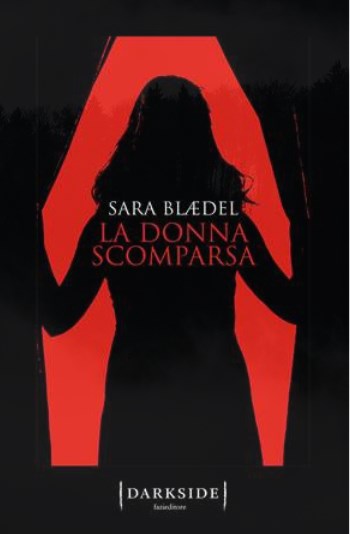 Sara Blaedel - La donna scomparsa  (2019)