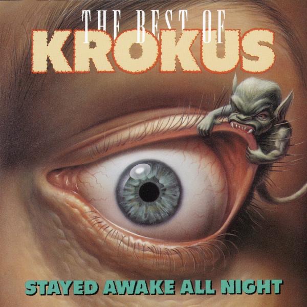 [Image: Krokus-Stayed-Awake-All-Night-The-Best-O...s-1989.jpg]