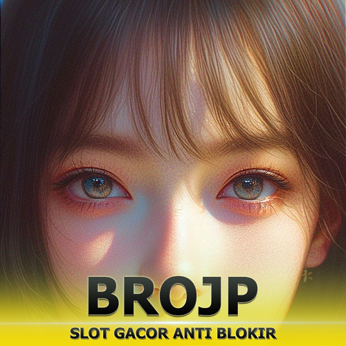 BROJP | LOGIN Cepat Terbaru Alternatif Official