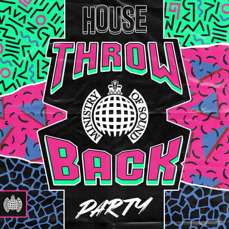 VA - Ministry Of Sound: Throwback House Party (2019)