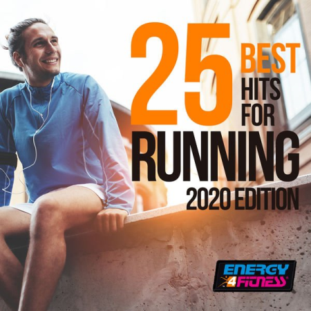 Various Artists - 25 Best Fitness Hits For Running 2020 Edition (25 Tracks For Fitness & Workout - 160 Bpm) (2020)
