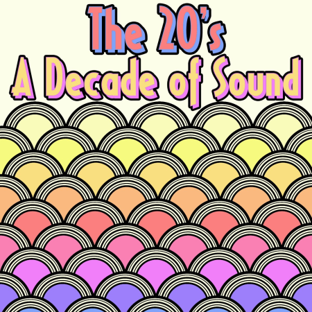 VA - The 20s - A Decade of Sound (2014)