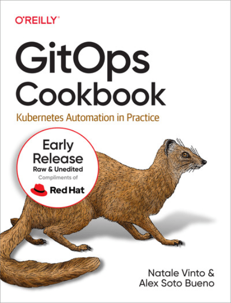 GitOps Cookbook (4th Early Release)