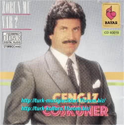 Cengiz Coskuner - Zorun Mu Var (2)