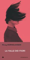 Niviaq Korneliussen – La valle dei fiori (2023)