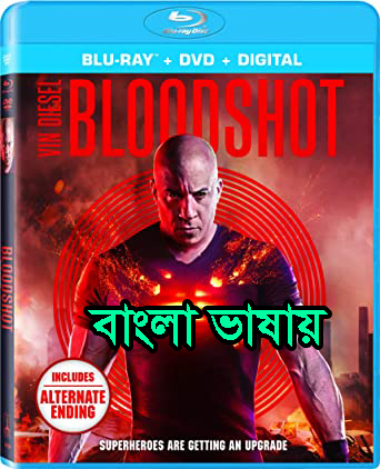 Bloodshot (2020) Bengali Dubbed ORG 720p BRRip 700MB Download *New PRINT*