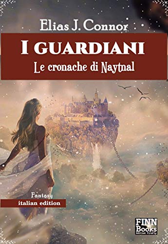 Elias J. Connor – I guardiani (2020) Elias J. Connor – I guardiani (2020)
