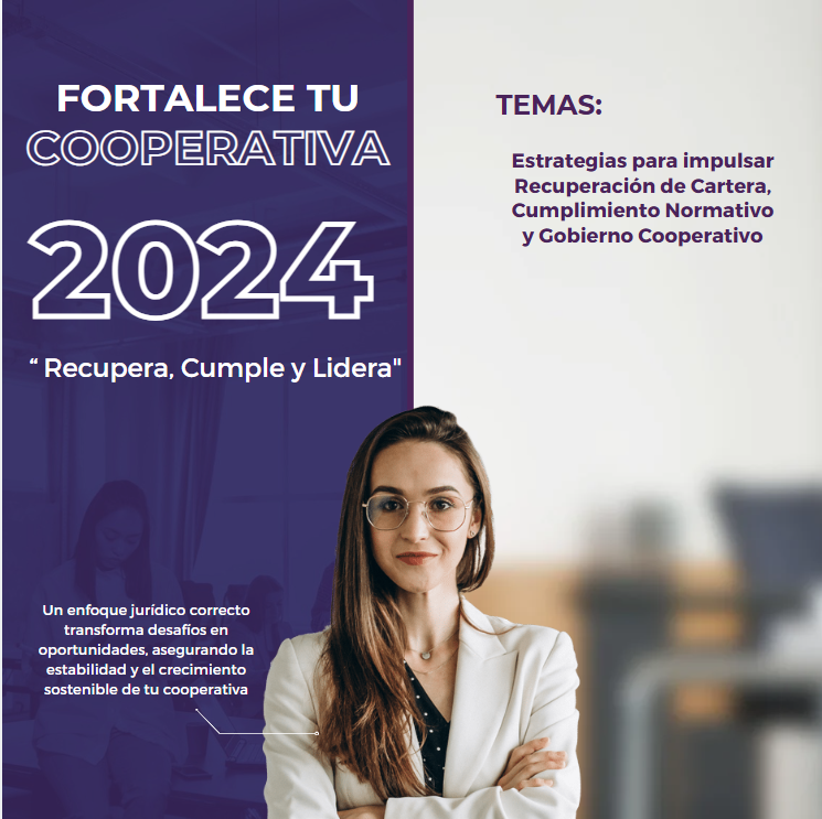 Fortalece tu Cooperativa: Impulsa el Futuro de Tu Organización